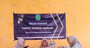 Ujian Akhir Tasmi Hifdzil Qur’an Siswa-Siswi Kelas XII Program Tahfidz SMAS AL-HIKMAH