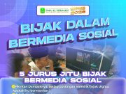 BIJAK DALAM BERMEDIA SOSIAL